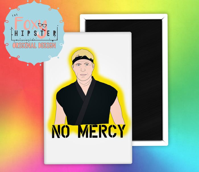 Cobra Kai Johnny Lawrence No Mercy Fridge Magnet