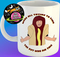 I Think You Should Leave Hot Dog 11oz coffee mug Inspired