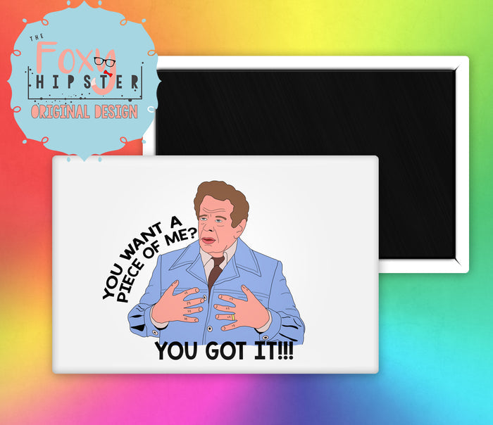 Seinfeld Frank Costanza You Want a Piece of Me Fridge Magnet