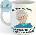 Sophia Golden Girls Quote 11oz coffee mug